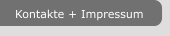 Kontakte + Impressum